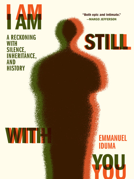 Title details for I Am Still With You by Emmanuel Iduma - Available